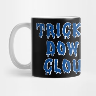 Trickle Down Clout Mug